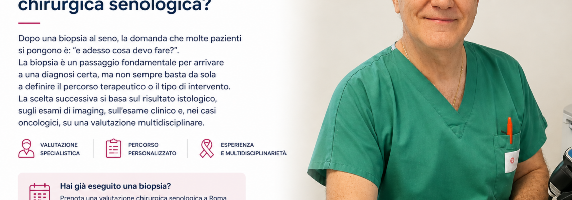 Prof. Massimo Vergine- chirurgo senologo Policlinico Umberto I di Roma- Mater Dei- Villa Margherita - valutazione chirurgica senologica