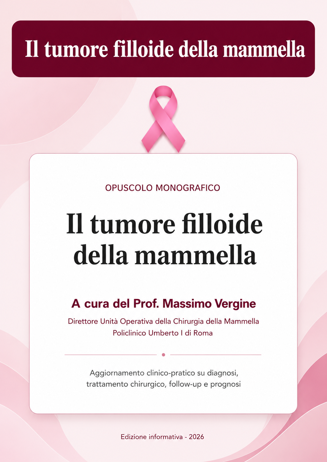 Tumore Filloide della Mammella- Prof. Massimo Vergine