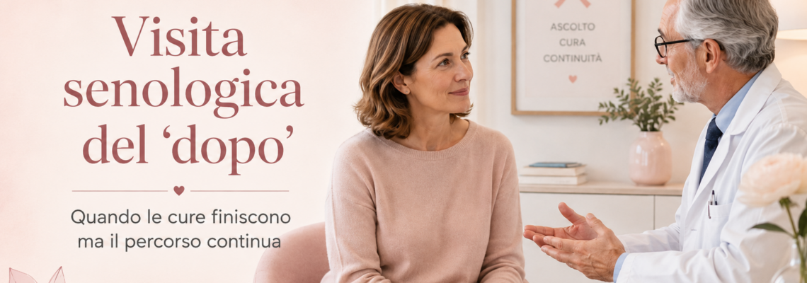 visita senologica del dopo- Prof. Massimo Vergine-chirurgo senologo- Policlinico Umberto I di Roma